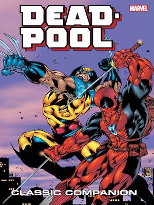 cover image of Deadpool Classic Companion, Volume 1